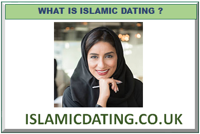 WHAT IS ISLAMIC DATING IN 2024? DEFINITION